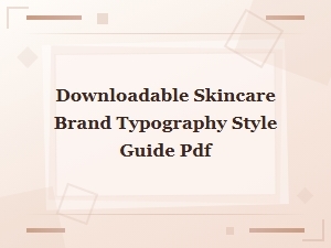 Skincare Brand Typography Style Guide Pdf – Download Free Design Kit
